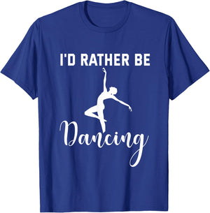 I'd Rather Be Dancing Black Cotton - Women's Small U-Neck Short Sleeve - Classic Fit - Imported T-Shirt - T-Shirt | Royal