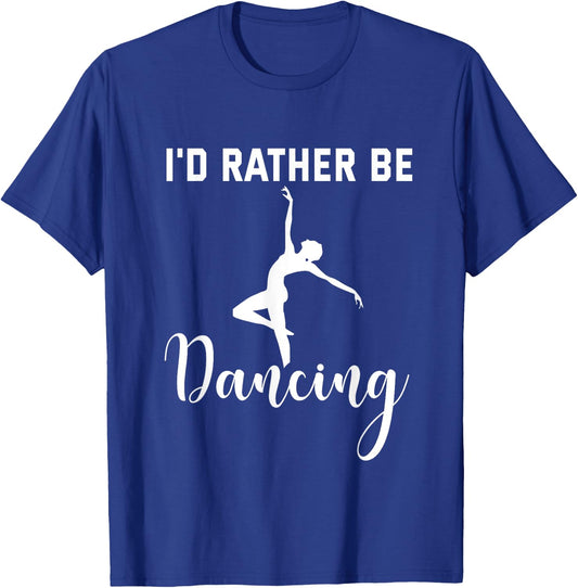 I'd Rather Be Dancing Black Cotton - Women's Small U-Neck Short Sleeve - Classic Fit - Imported T-Shirt - T-Shirt | Royal