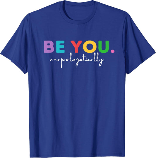 Be You Shirt, Love Yourself Shirt, Faith Shirt Yoga T-Shirt - T-Shirt | Royal