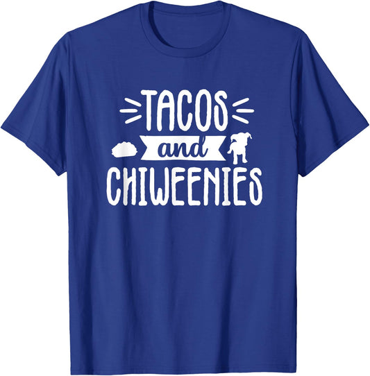 Tacos and Chiweenie Mom and Dad Dog Owner Women Men T-Shirt - T-Shirt | Royal