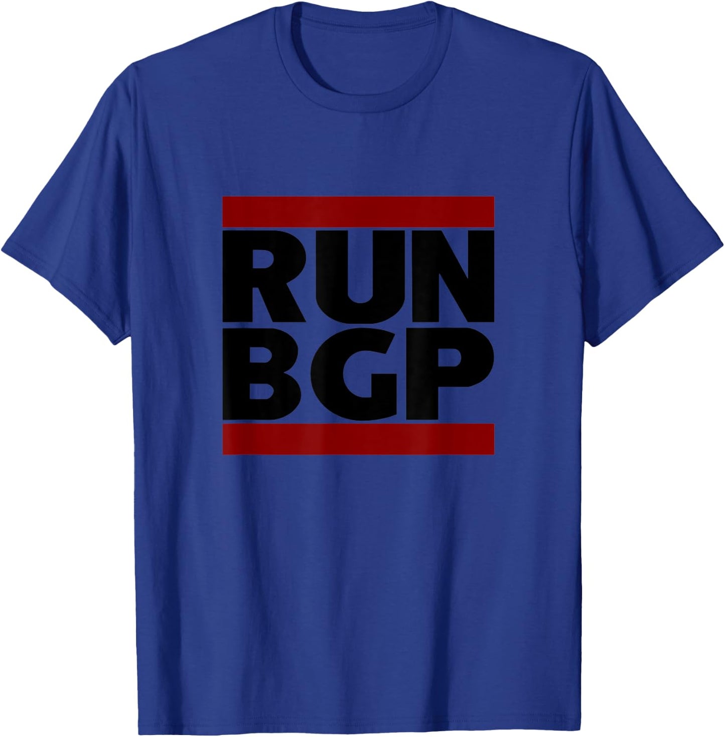 Run BGP Funny Network Engineer Geeky Nerd T-Shirt - T-Shirt | Royal