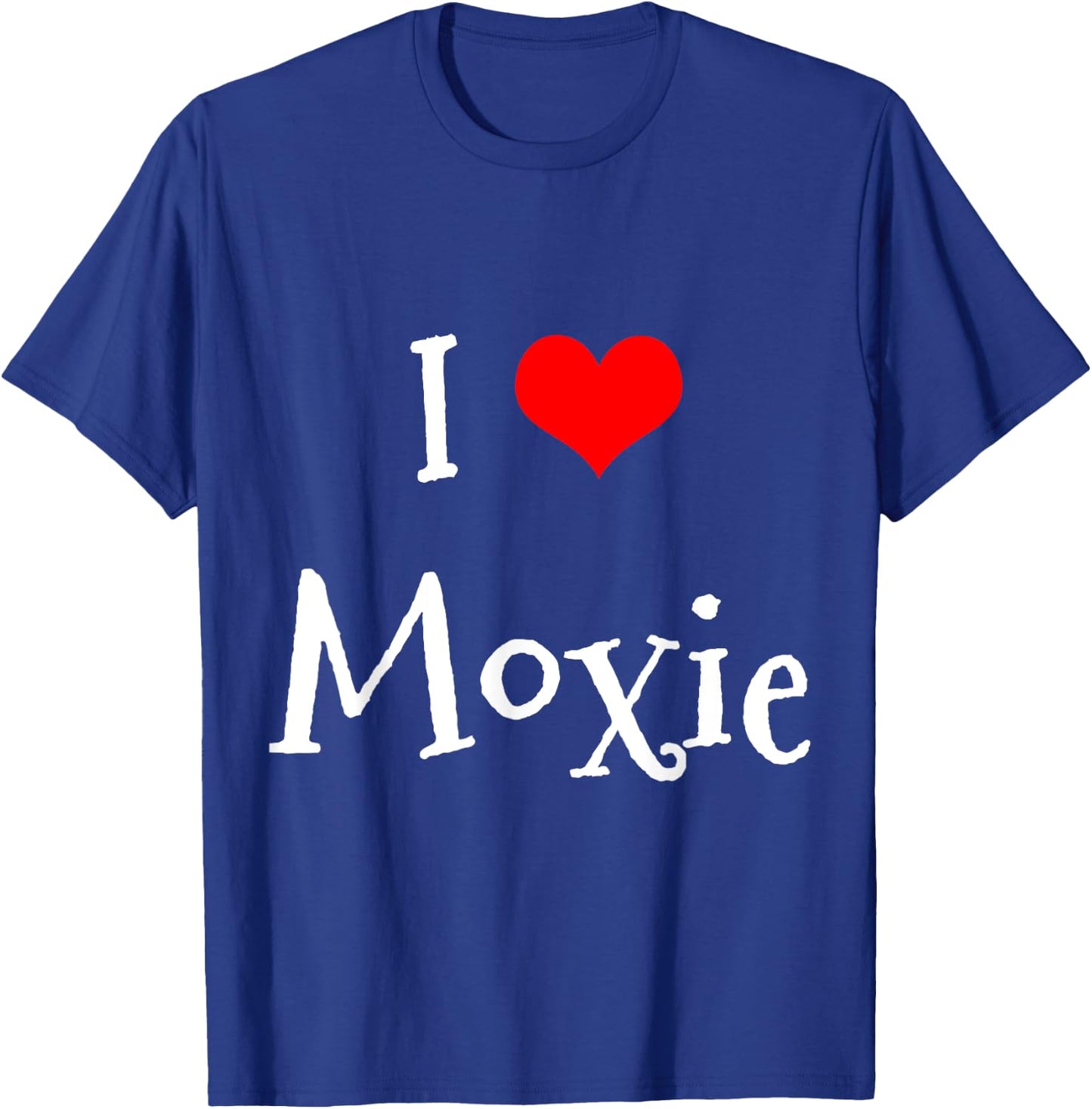 Inked Creation I Love MOXIE Funny Gift Matching Couple T-Shirt - T-Shirt | Royal