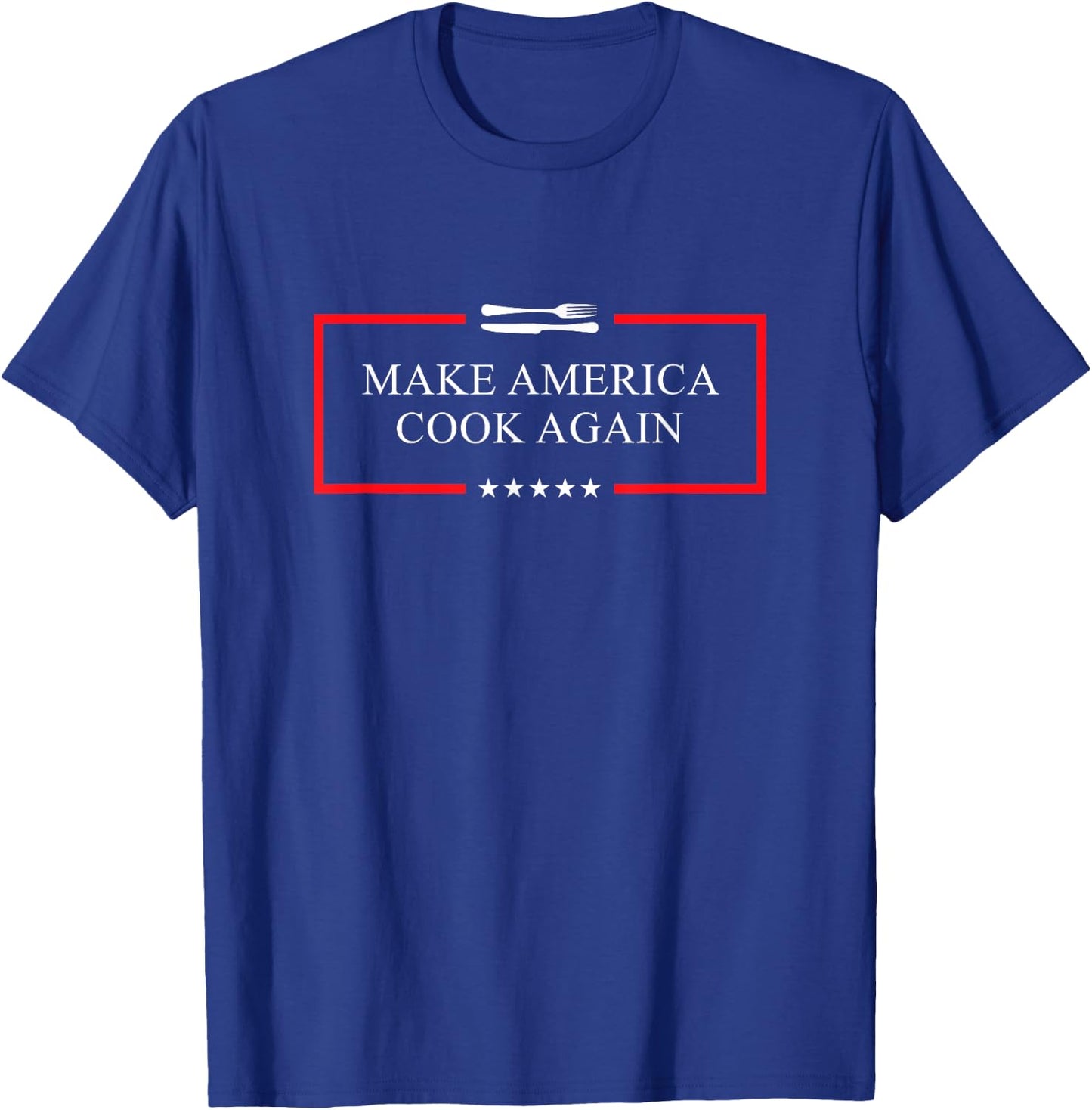 Make America cook again - Funny chef / cooking lover T-Shirt - T-Shirt | Royal