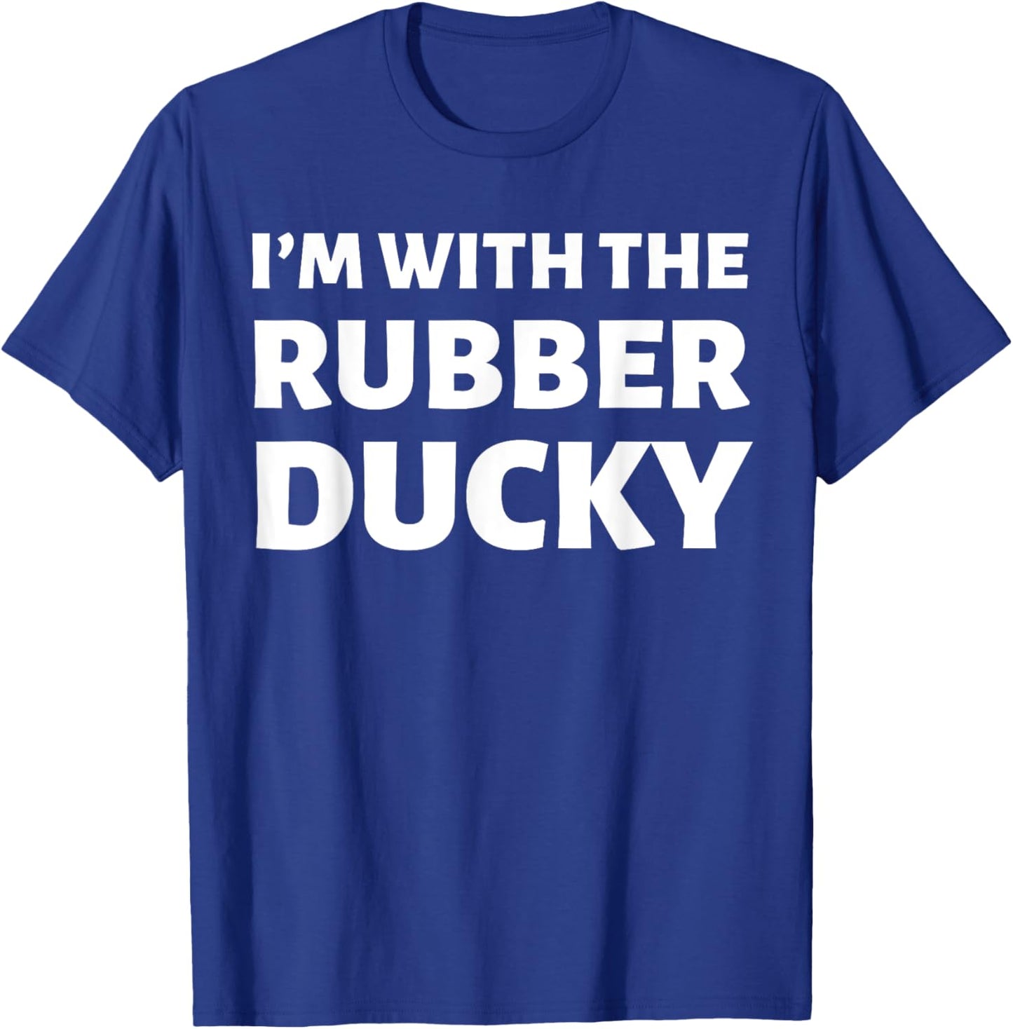 I'm With The Rubber Ducky! Matching Couples Duck Costume T-Shirt - T-Shirt | Royal