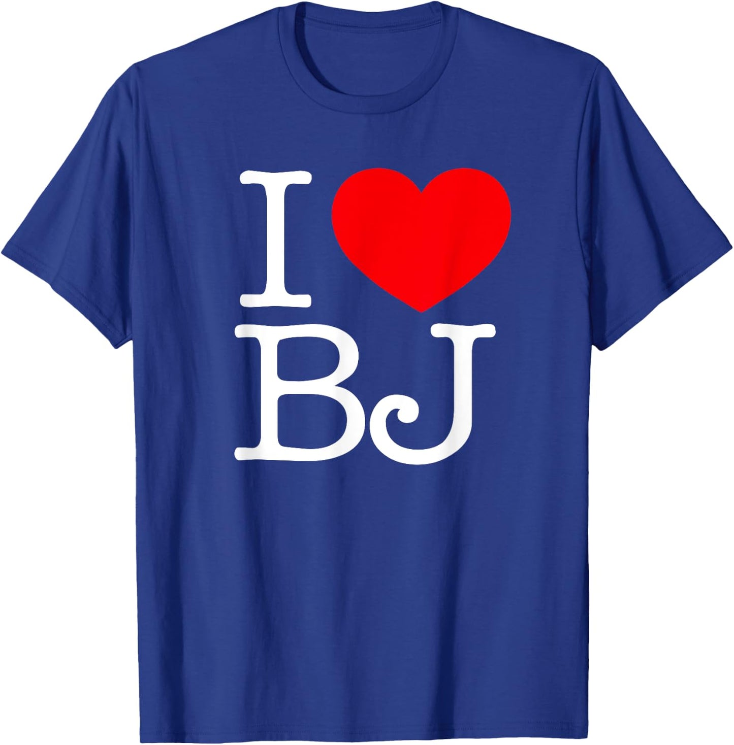 I Love (Heart) BJ T-Shirt - T-Shirt | Royal