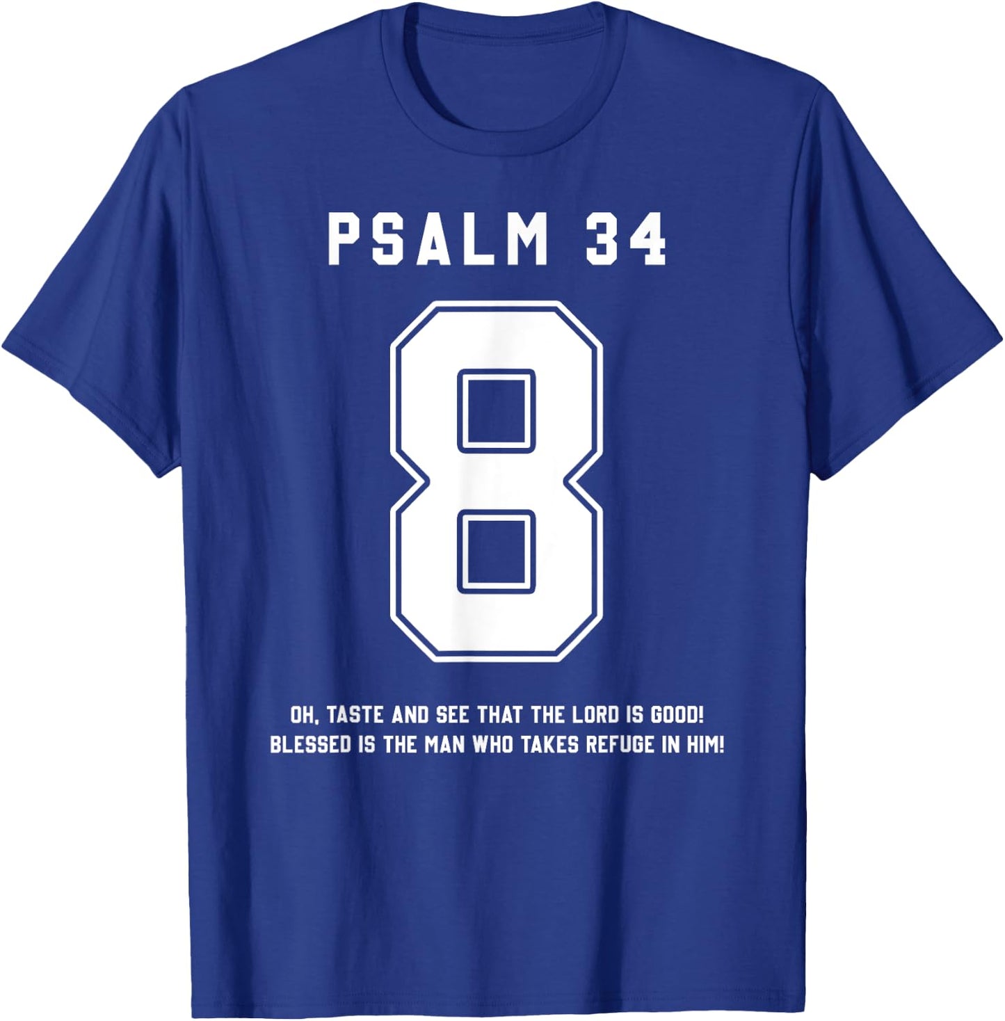 Psalm 34:8 Bible Verse Team Sports Jersey Christian T-Shirt - T-Shirt | Royal