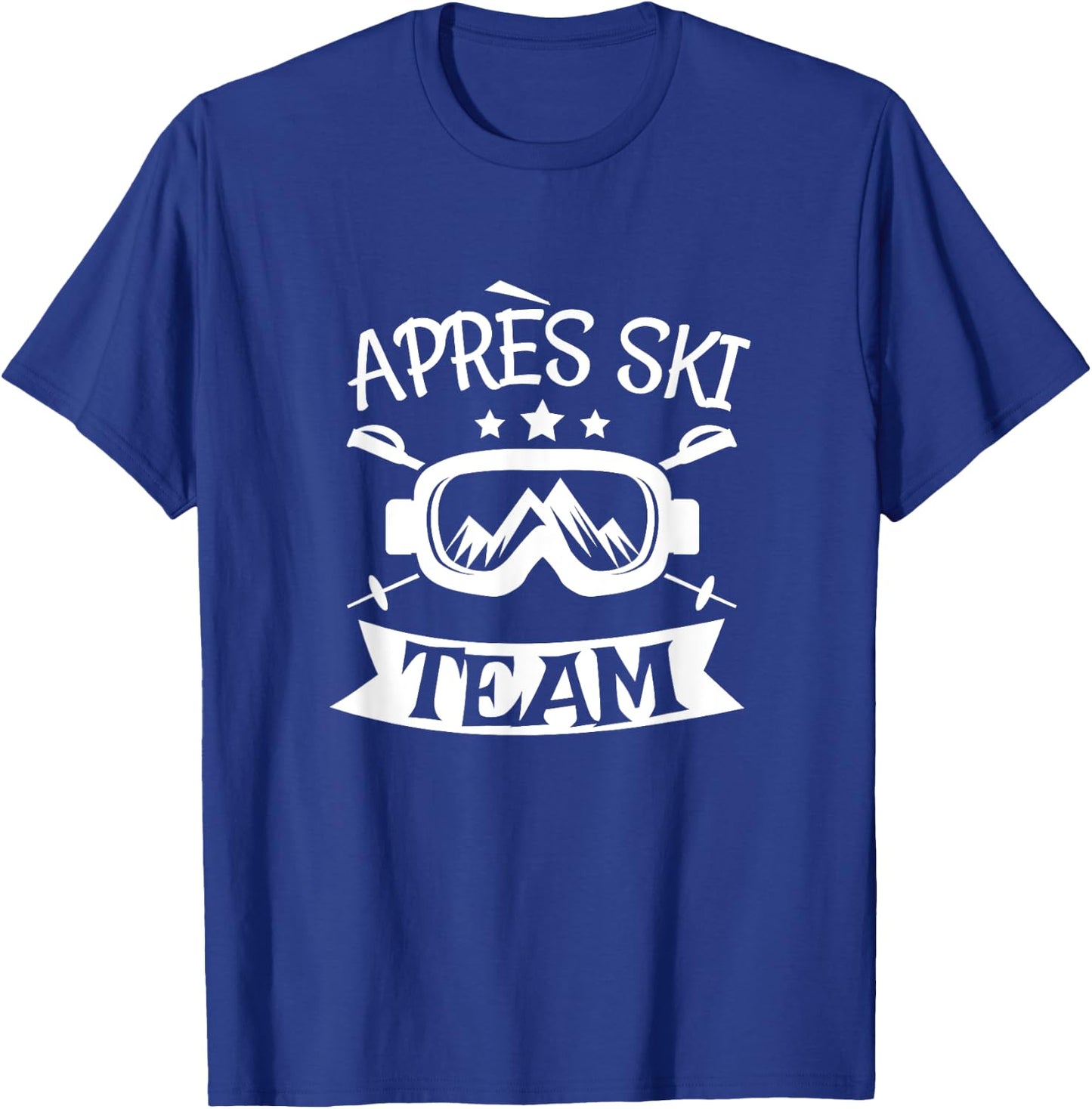 Apres Ski Team Party Snowboard Huts T-Shirt - T-Shirt | Royal