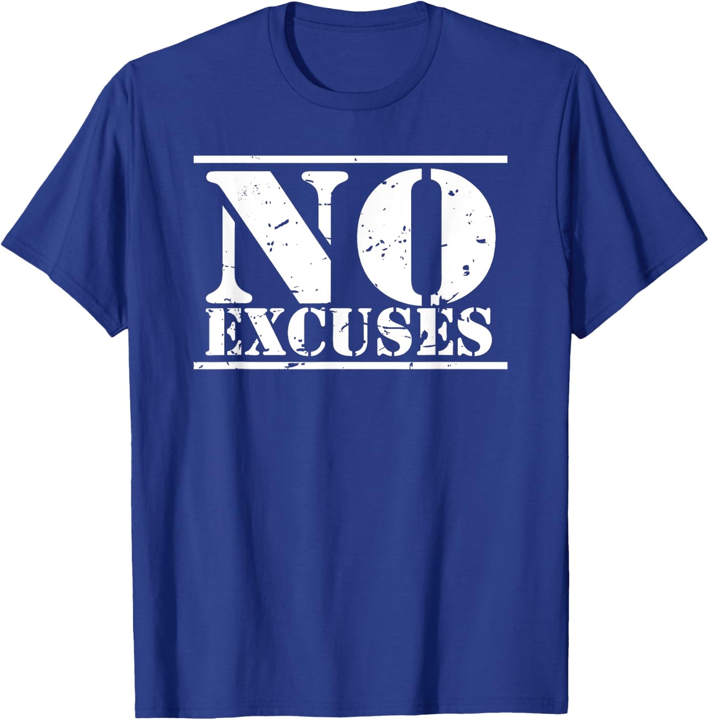 No Excuses gym & fitness sports motto distressed logo T-Shirt - T-Shirt | Royal