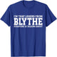 Blythe Hometown CA California Home Roots Funny City Blythe T-Shirt - T-Shirt | Royal