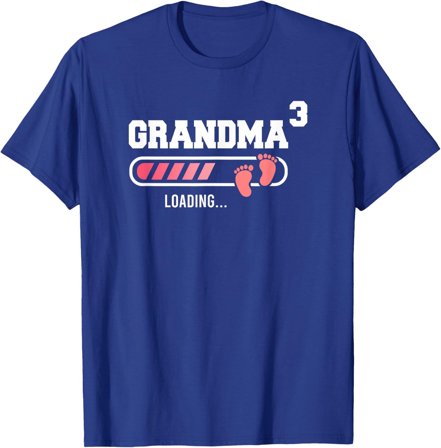 Grandma 3 Third Time Grandma Funny Grandma Of Three T-Shirt - T-Shirt | Royal