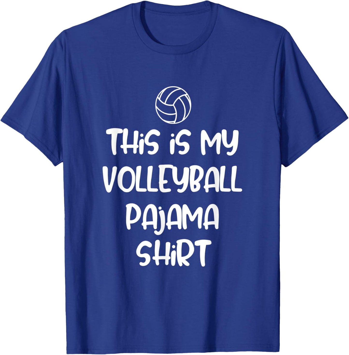This is My Volleyball Pajama Shirt T-Shirt - T-Shirt | Royal