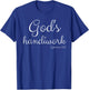 God's Handiwork Ephesians 2:10 Bible Christian Self Esteem T-Shirt - T-Shirt | Royal