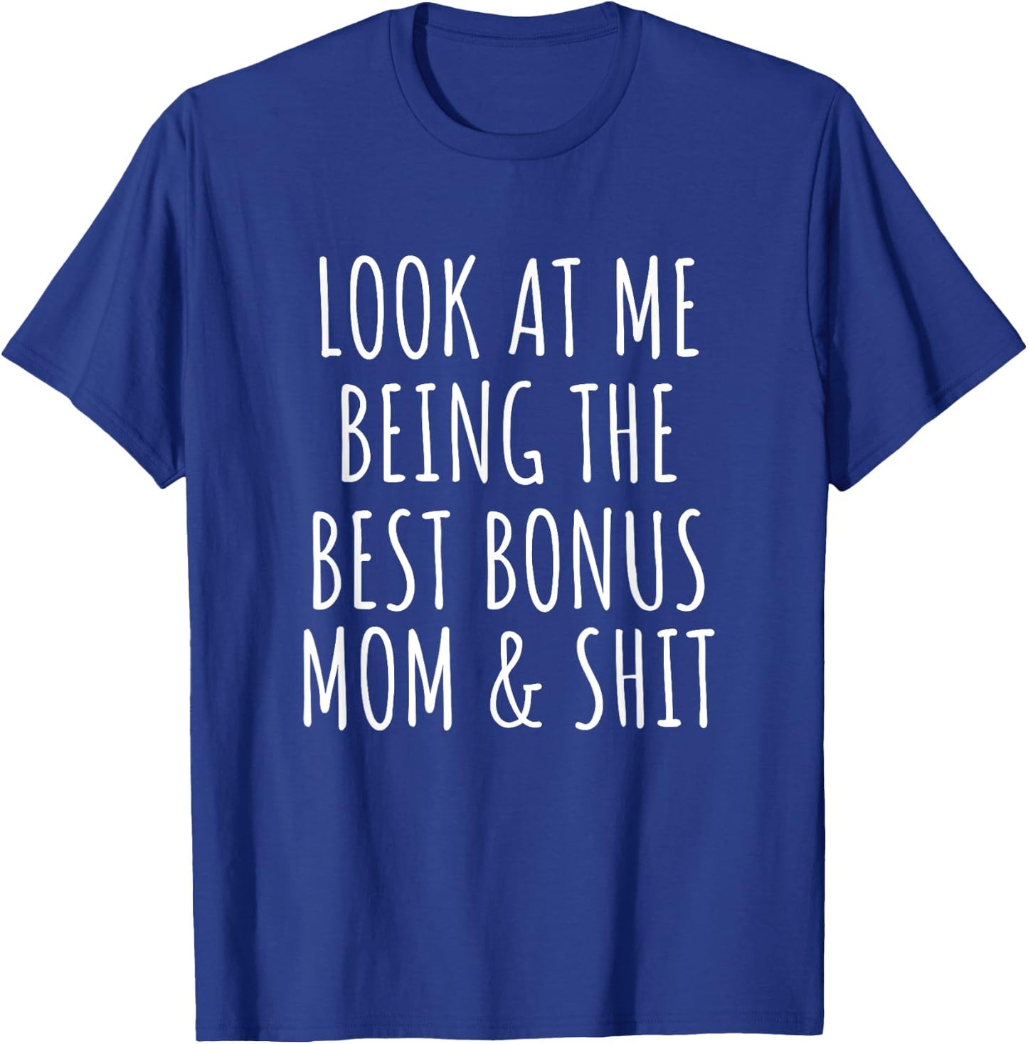 Bonus Step Mom Mothers Day From Stepdaughter Stepson Stepmom T-Shirt - T-Shirt | Royal