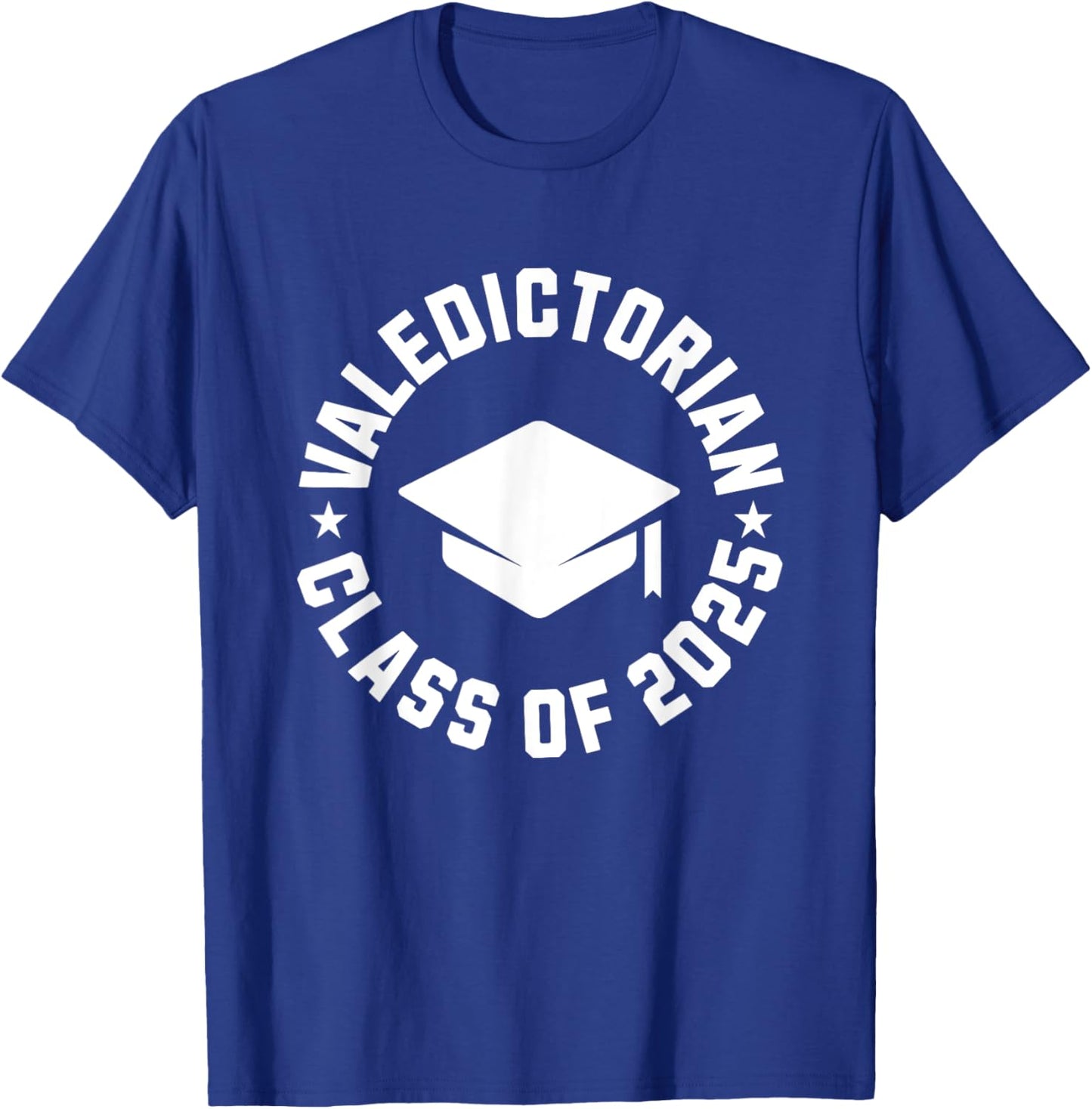 Valedictorian Class Of 2025 Graduation T-Shirt - T-Shirt | Royal