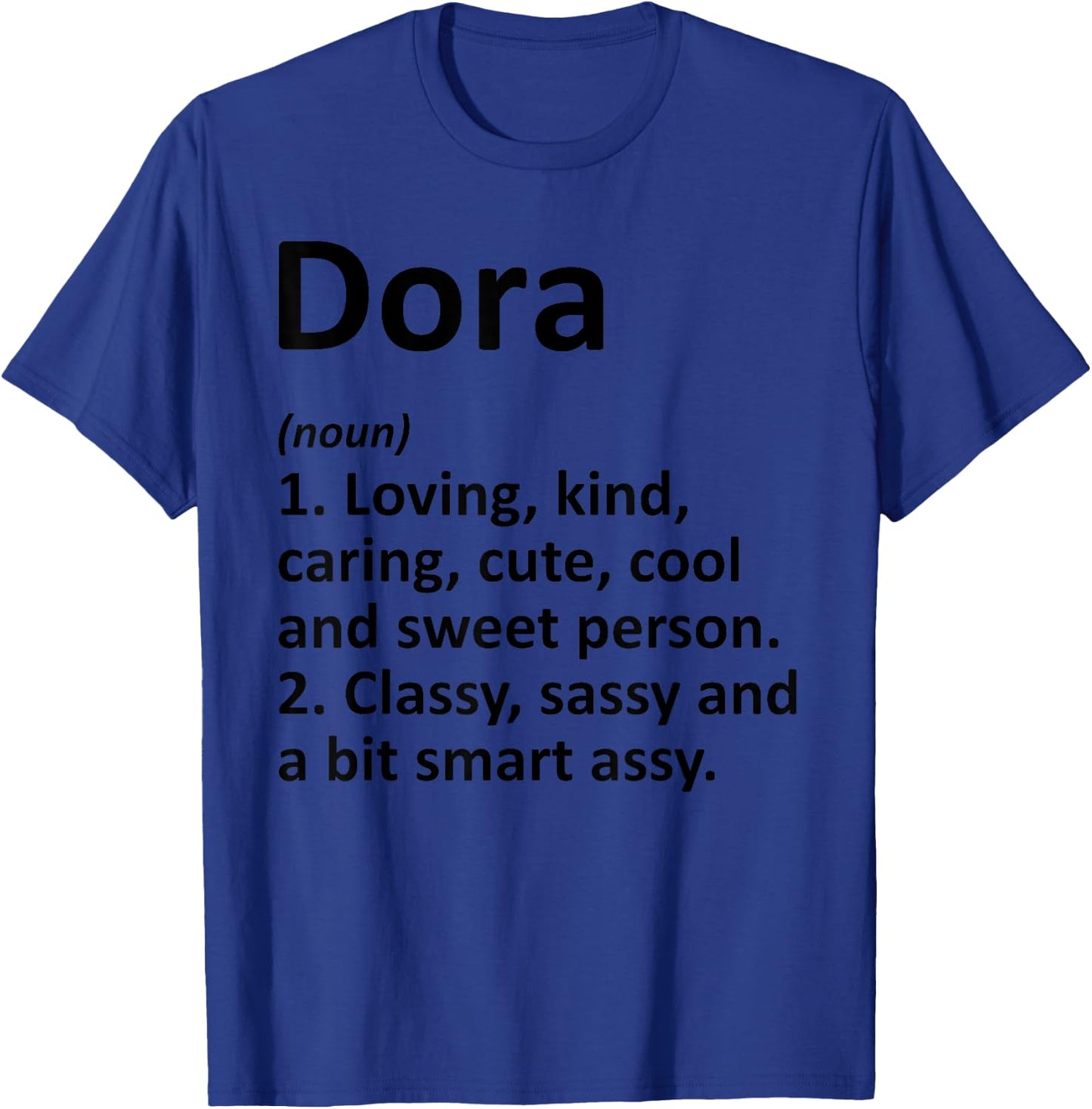 DORA Definition Personalized Name Funny Birthday Gift T-Shirt - T-Shirt | Royal