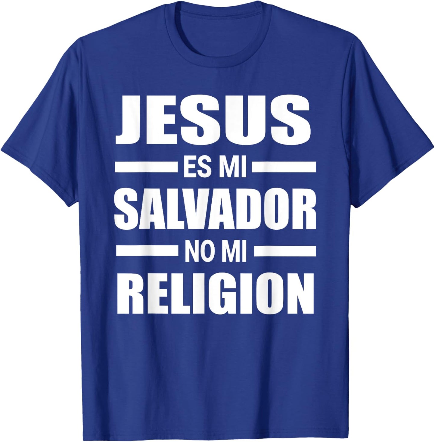 Jesus Es Mi Salvador No Mi Religion Christian Spanish Bible T-Shirt - T-Shirt | Royal