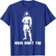 Jesus Didn't Tap MMA T-Shirt - T-Shirt | Royal