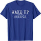 Wake up Sheeple T-Shirt - T-Shirt | Royal