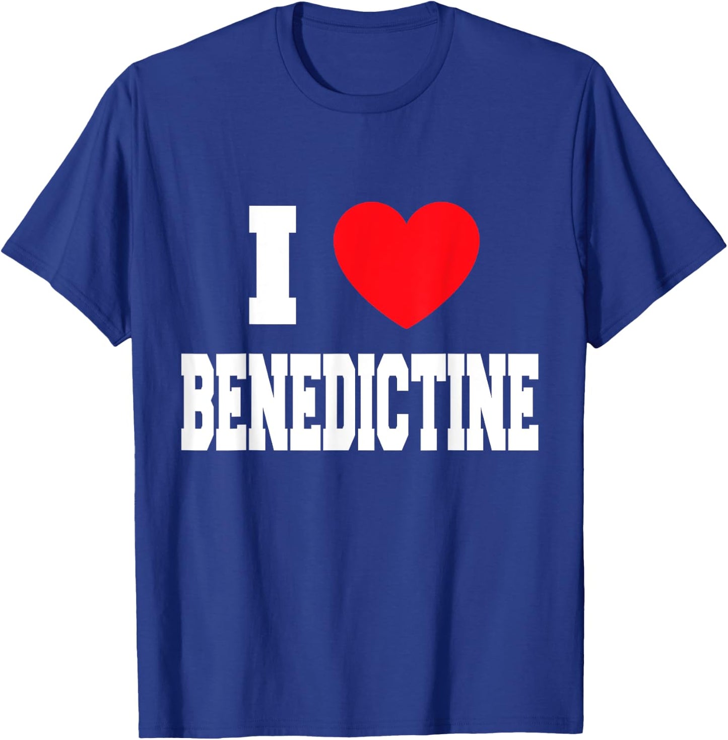 I Love Benedictine T-Shirt - T-Shirt | Royal