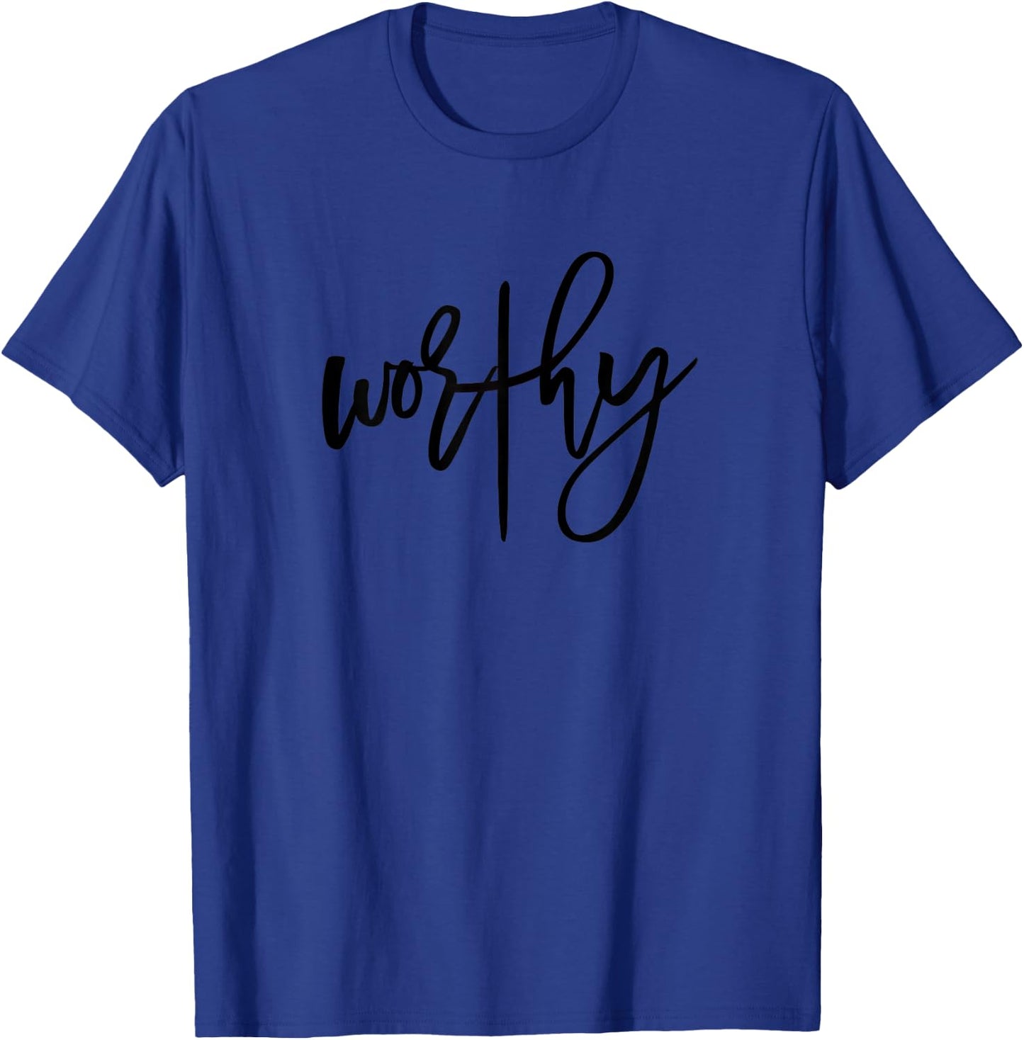 Worthy Easter Saying with Cross Design for Christian Women T-Shirt - T-Shirt | Royal