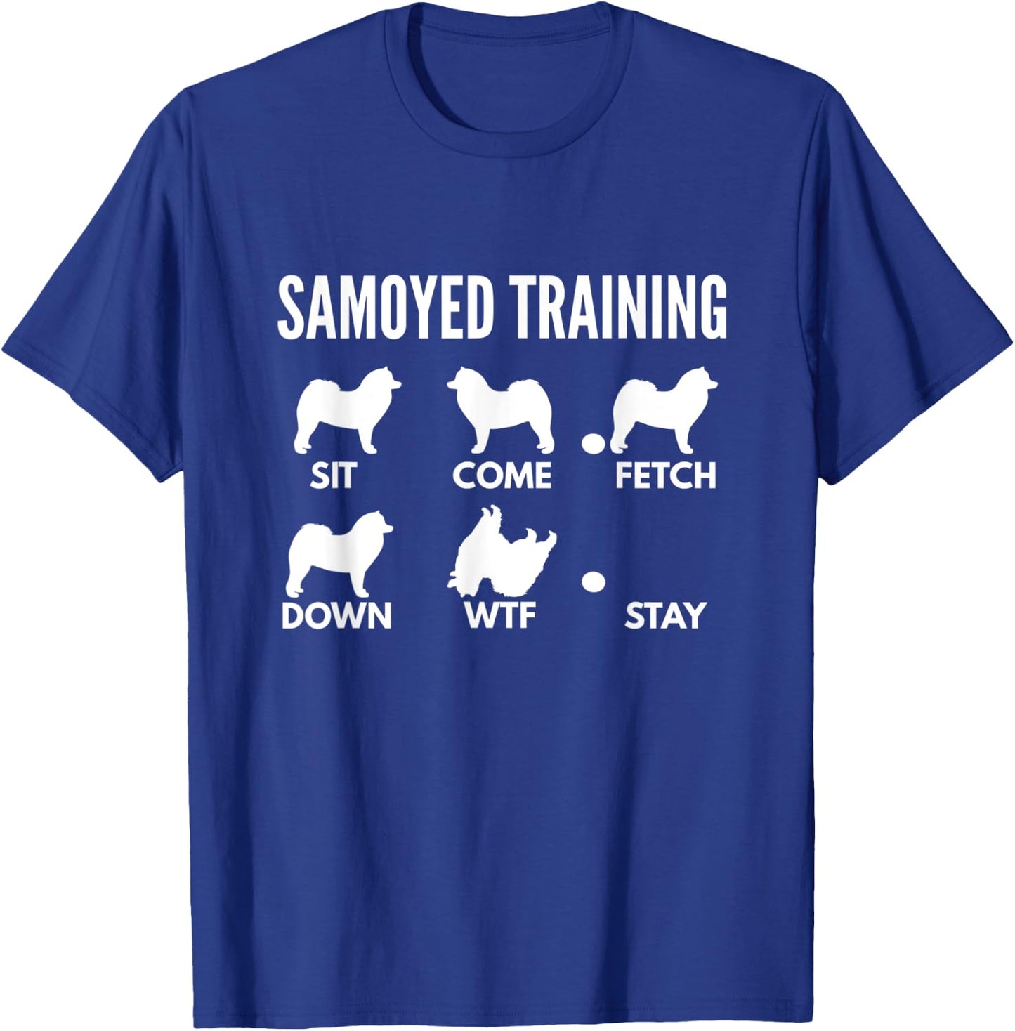 Samoyed Training for Bjelkier Owners T-Shirt - T-Shirt | Royal