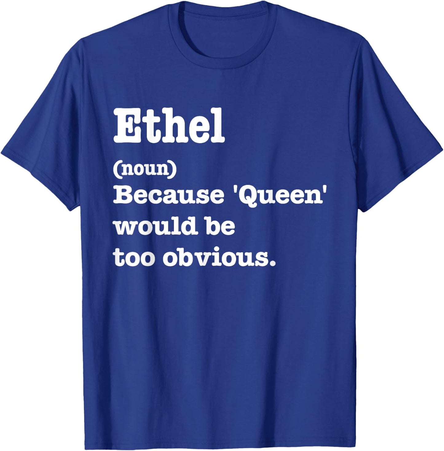 ETHEL Sarcasm Queen - Custom ETHEL Women's T-Shirt - T-Shirt | Royal