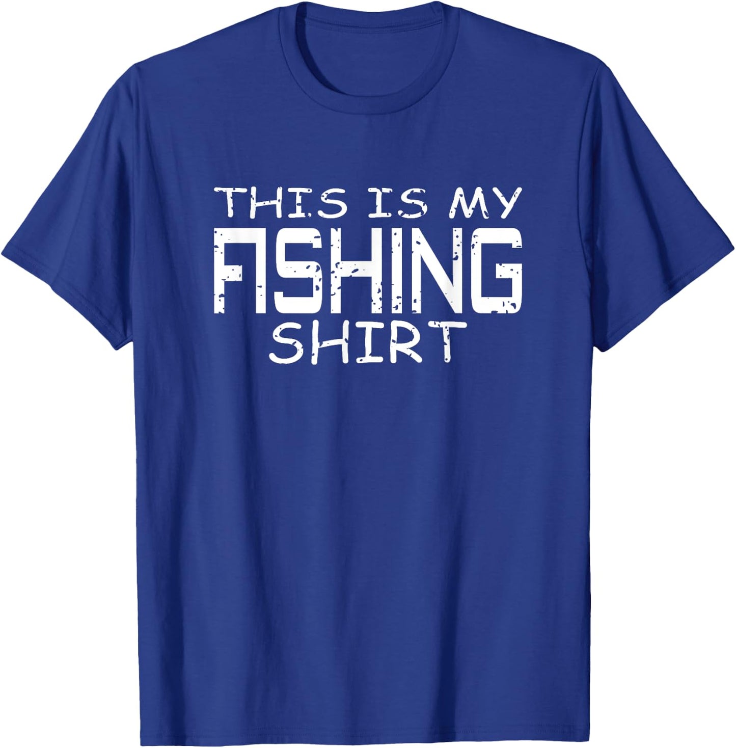 This Is My Fishing Shirt - Funny Fishing T-Shirt - T-Shirt | Royal
