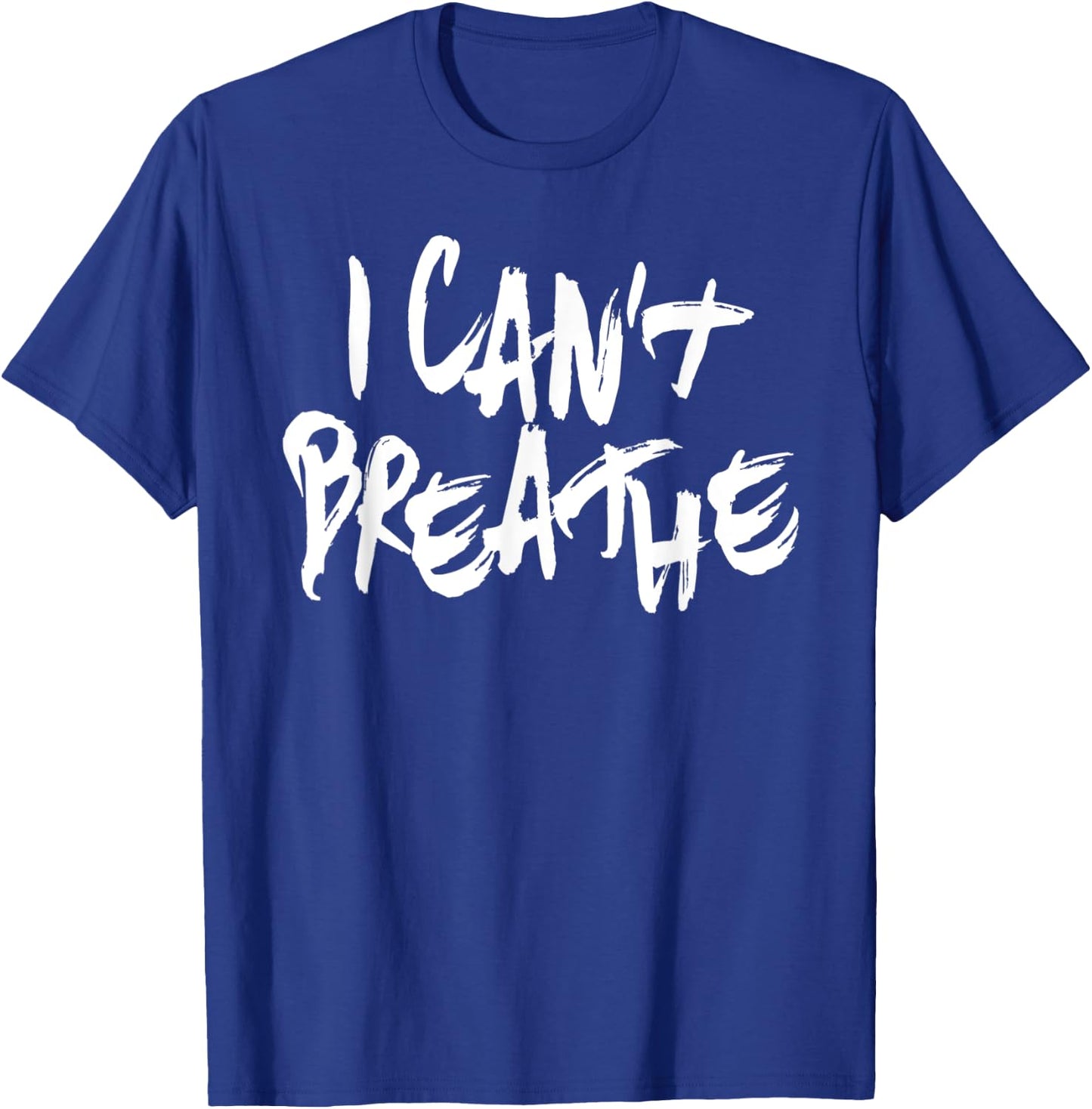 I Can't Breathe, black lives matter T-Shirt - T-Shirt | Royal