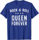 Funny Rock N Roll Queen Concert Gift Ladies Girls T-Shirt - T-Shirt | Royal