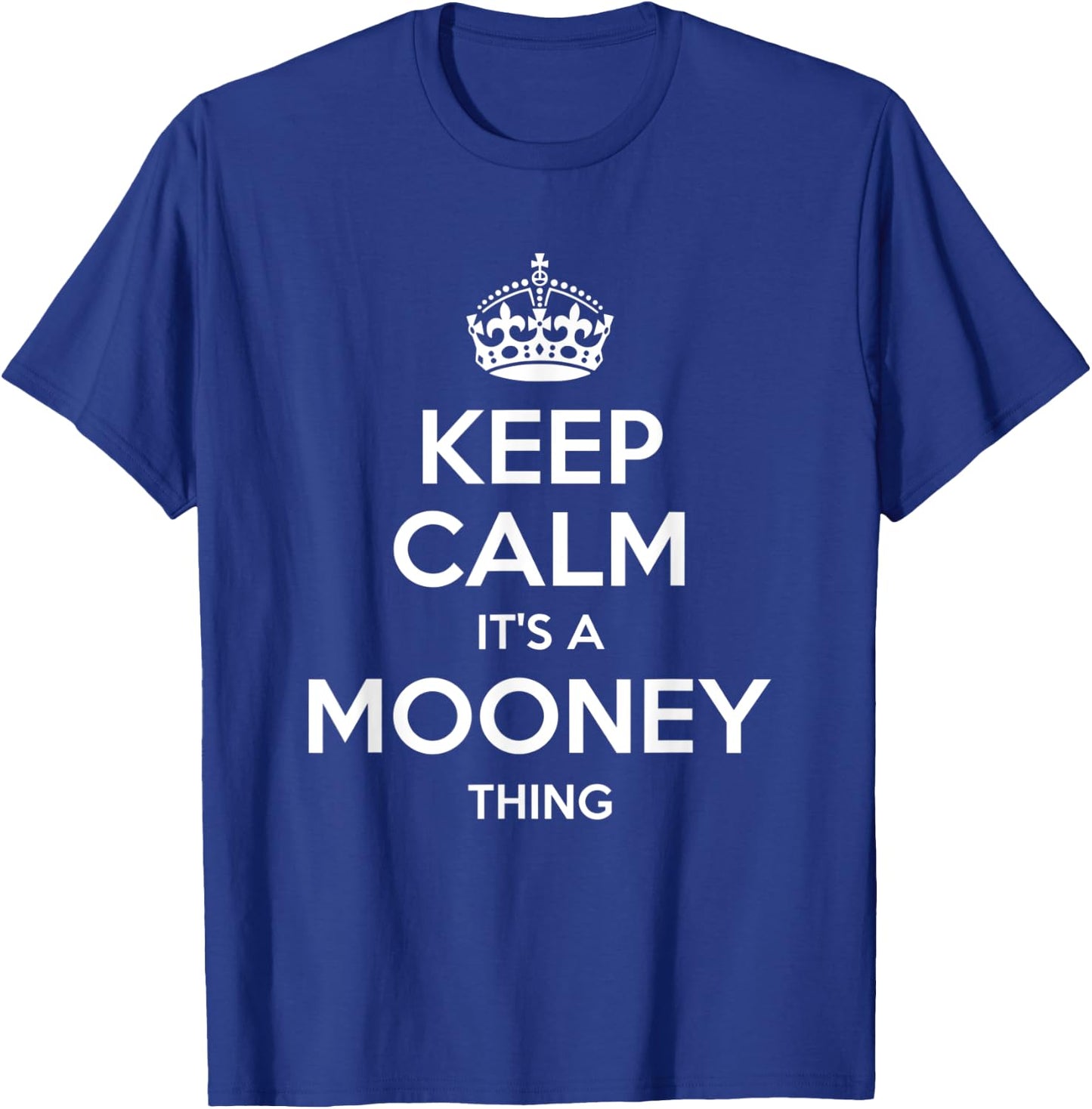 MOONEY Surname Funny Family Tree Birthday Reunion Gift T-Shirt - T-Shirt | Royal