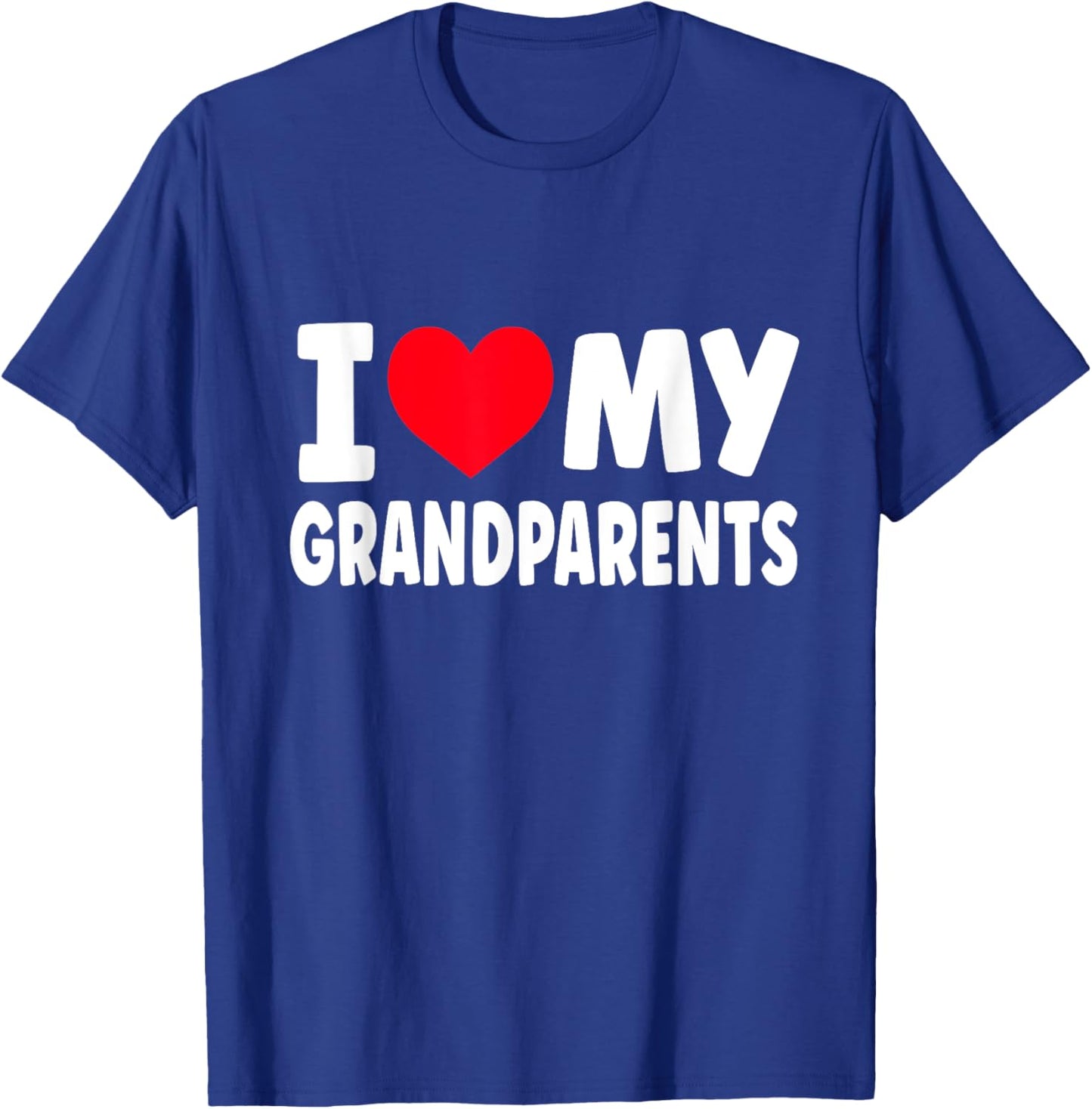 I Love My Grandparents I Heart My Grandparents T-Shirt - T-Shirt | Royal