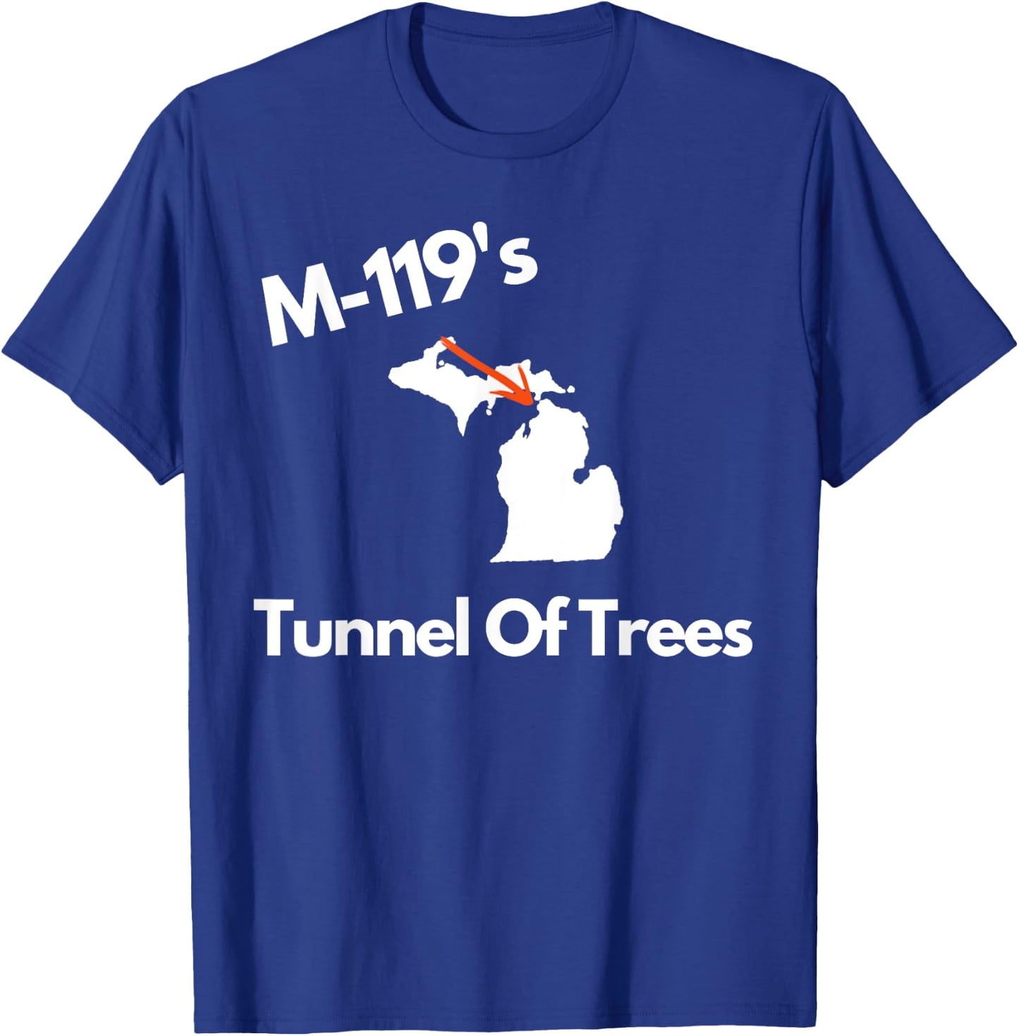 Michigan Michigander Great Lakes M-119 Tunnel Of Trees Gift T-Shirt - T-Shirt | Royal