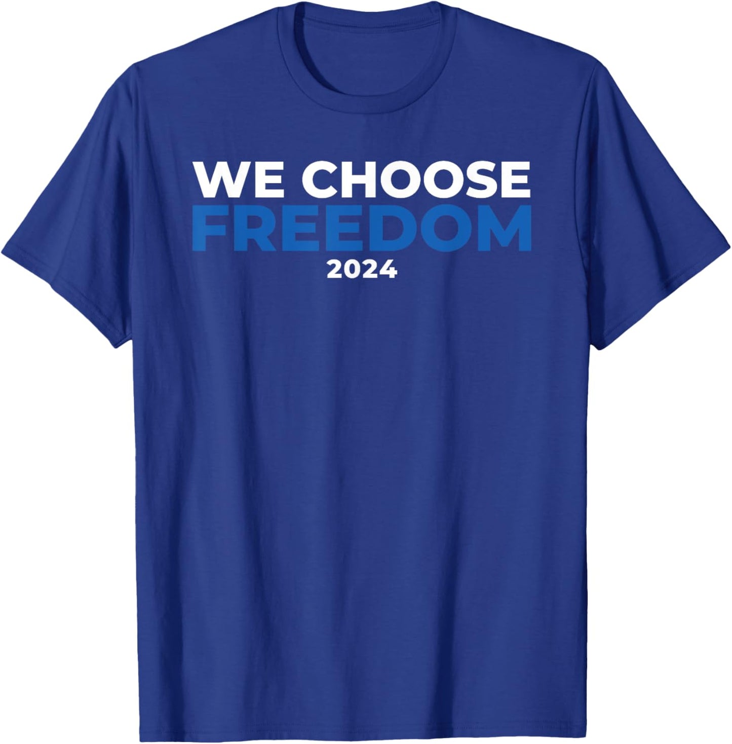 Kamala Harris 2024 For President, Kamala Harris Freedom T-Shirt - T-Shirt | Royal