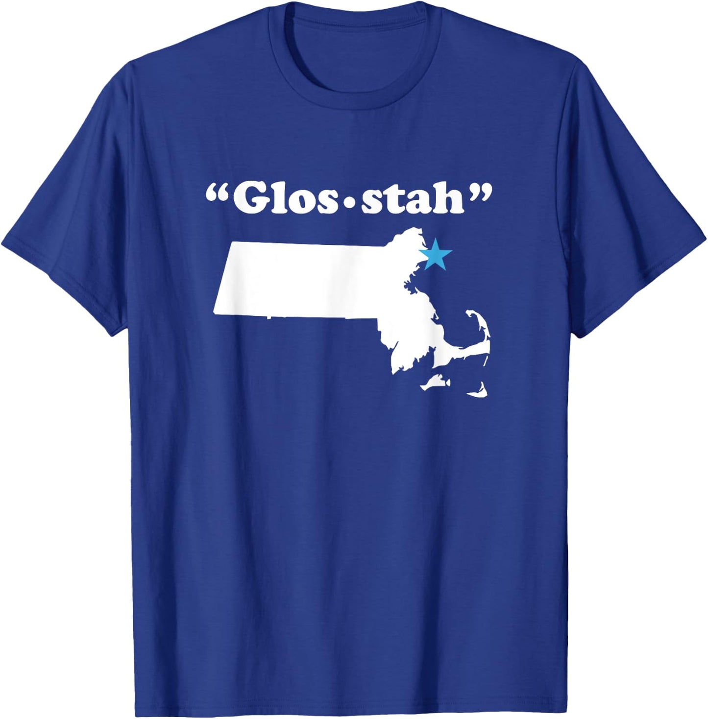 Gloucester Massachusetts Funny phonetic gag gift T-Shirt - T-Shirt | Royal
