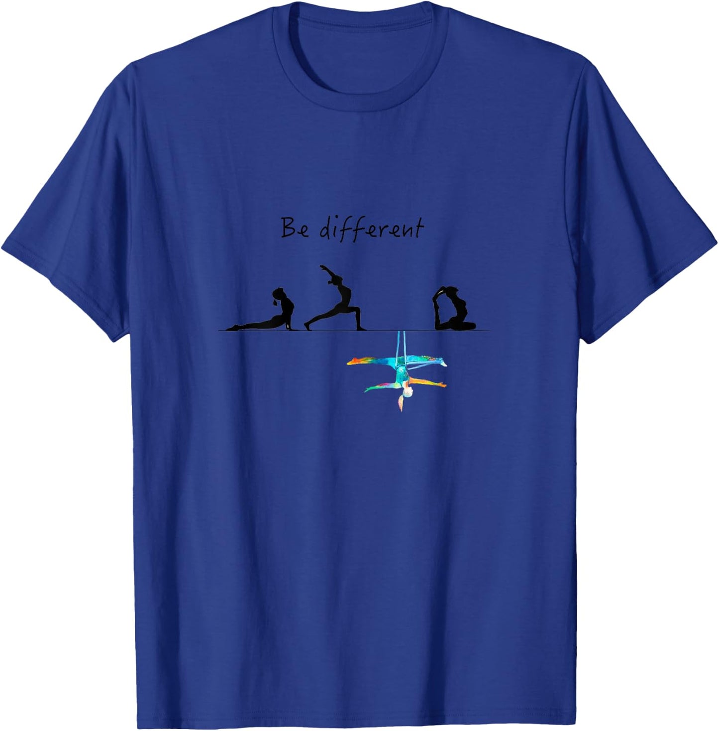 Aerialist top - aerialist gifts - unique be different aerial T-Shirt - T-Shirt | Royal