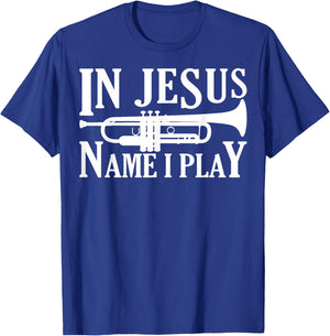 Marching Band Trumpet In Jesus Name I Play Funny T-Shirt - T-Shirt | Royal