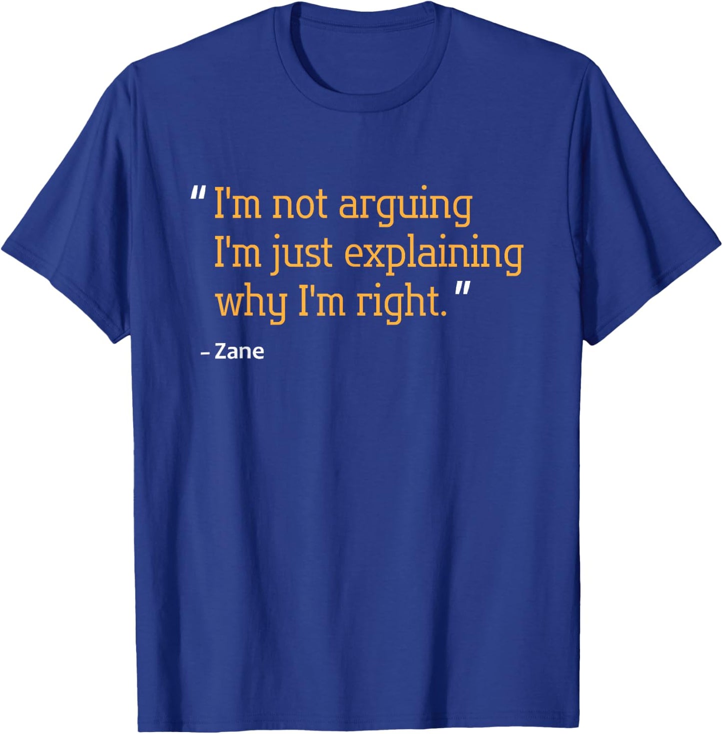 ZANE Gift Quote Funny Birthday Personalized Name Idea T-Shirt - T-Shirt | Royal