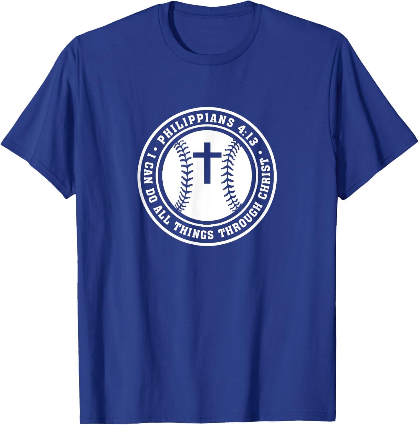 Philippians 4:13 Christian Baseball Cross Jesus Saves Christ T-Shirt - T-Shirt | Royal