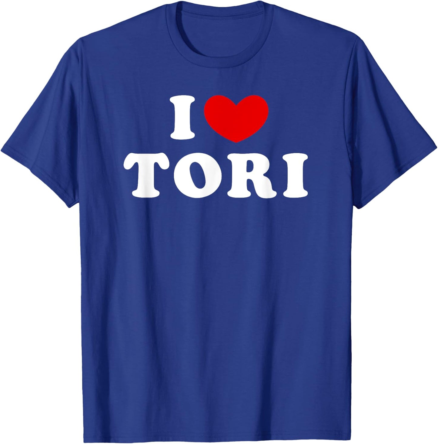I Love Tori, I Heart Tori T-Shirt - T-Shirt | Royal