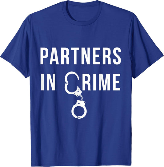 Partners in Crime Cool Matching Couple Gift T-Shirt - T-Shirt | Royal