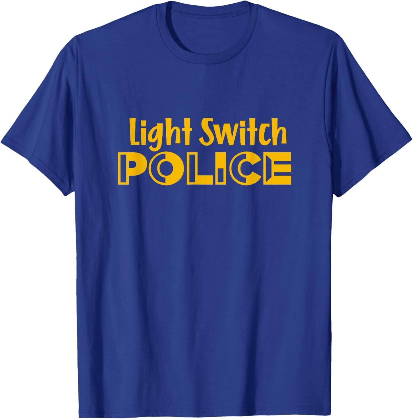 Light Switch Police T-Shirt - T-Shirt | Royal