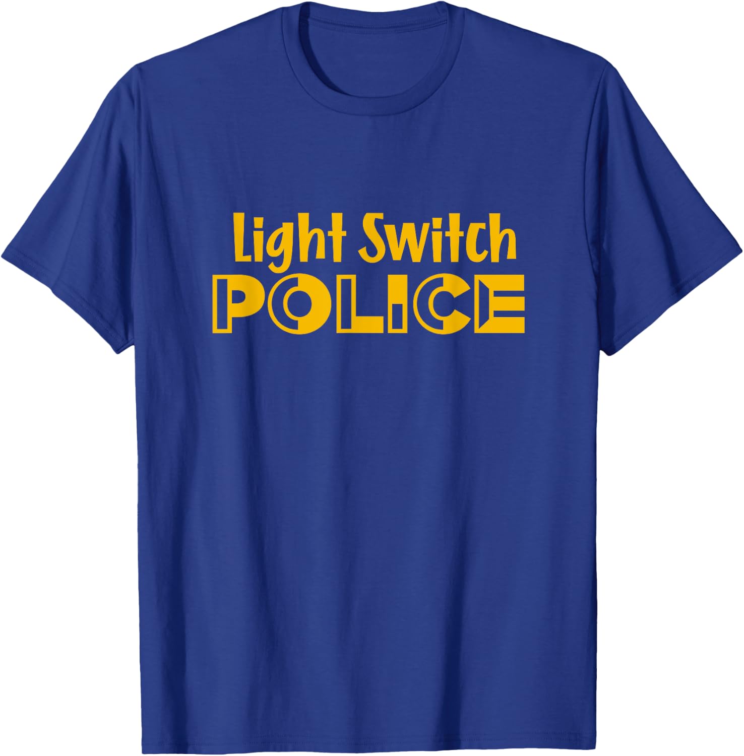 Light Switch Police T-Shirt - T-Shirt | Royal