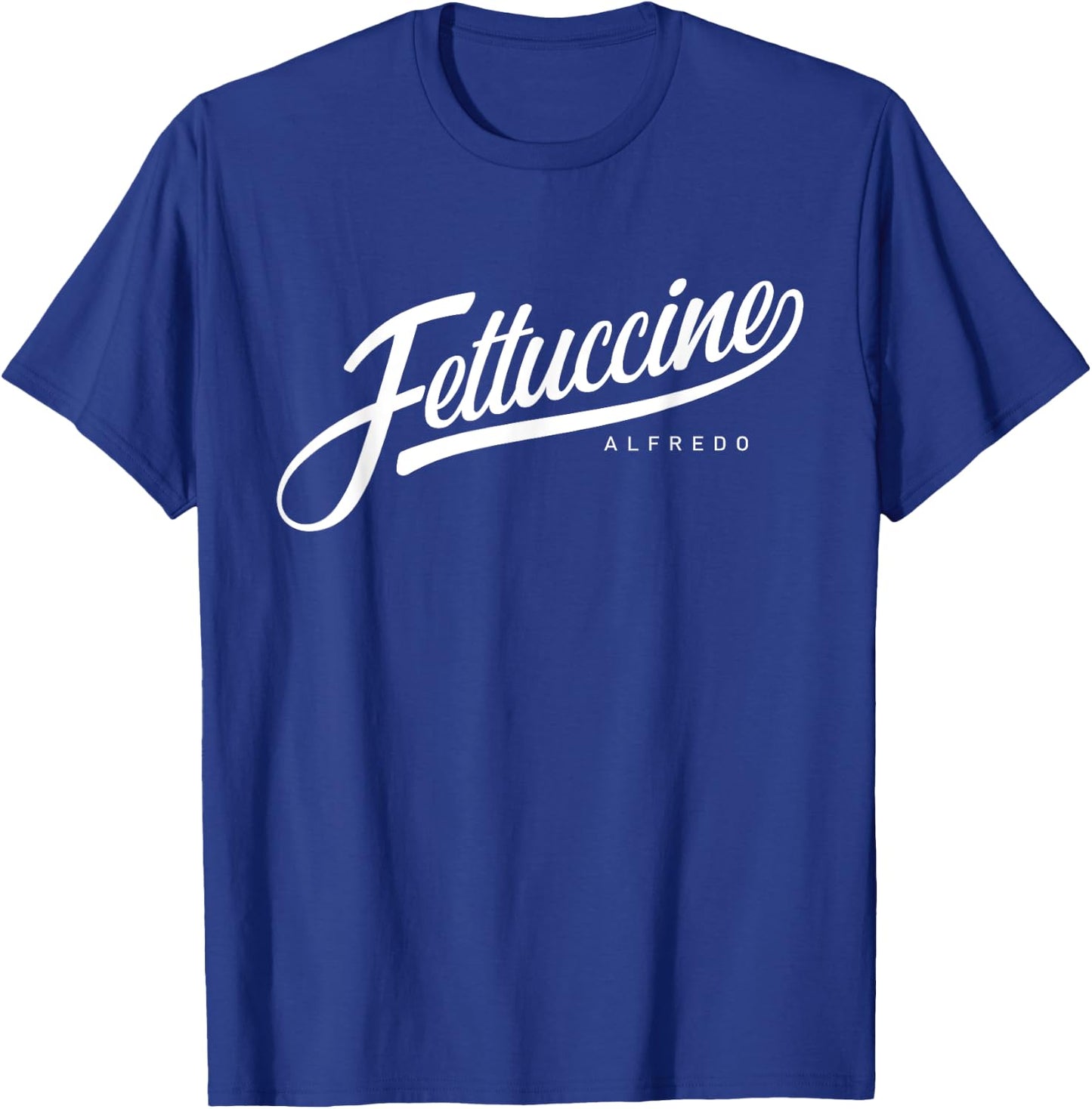 Funny Fettuccine Alfredo, pasta, italian food baseball T-Shirt - T-Shirt | Royal