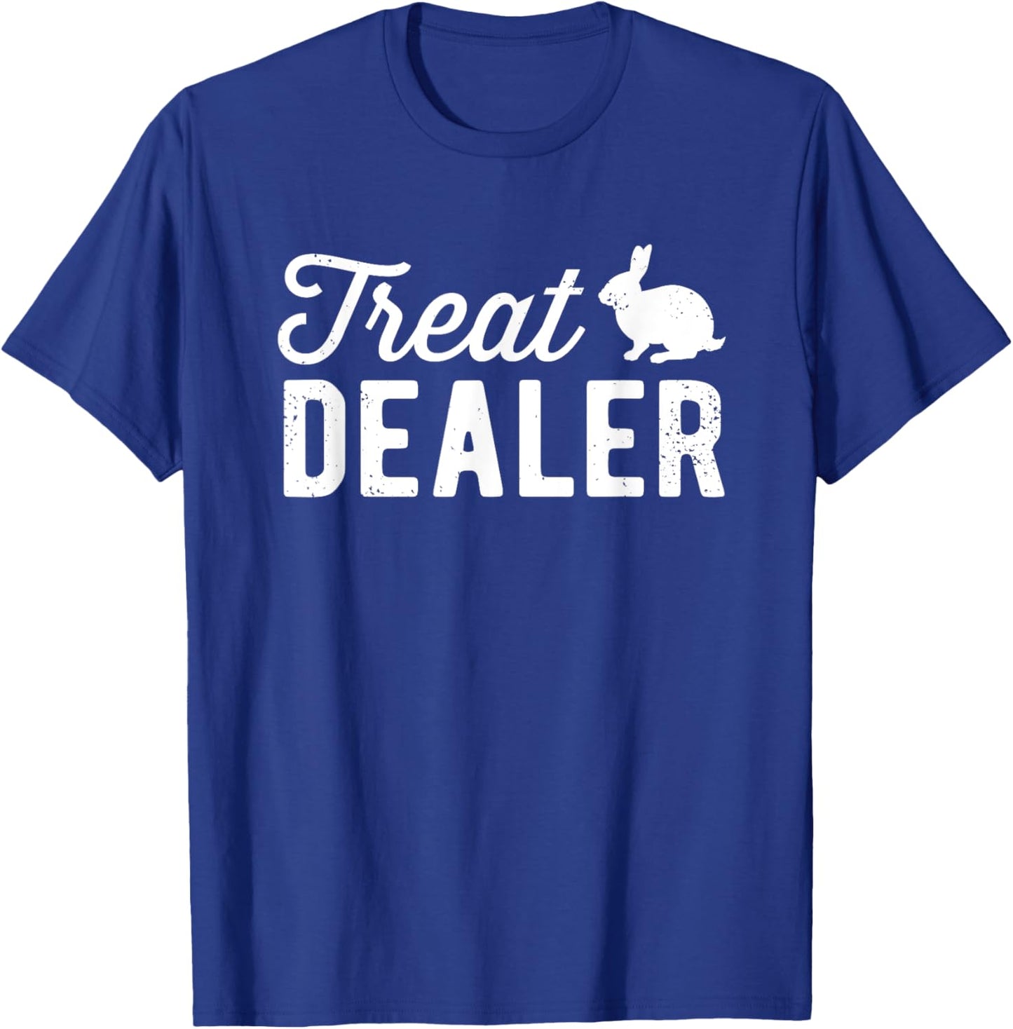 Rabbit Treat Dealer Funny Humor Bunny Treats Rabbit Owner T-Shirt - T-Shirt | Royal