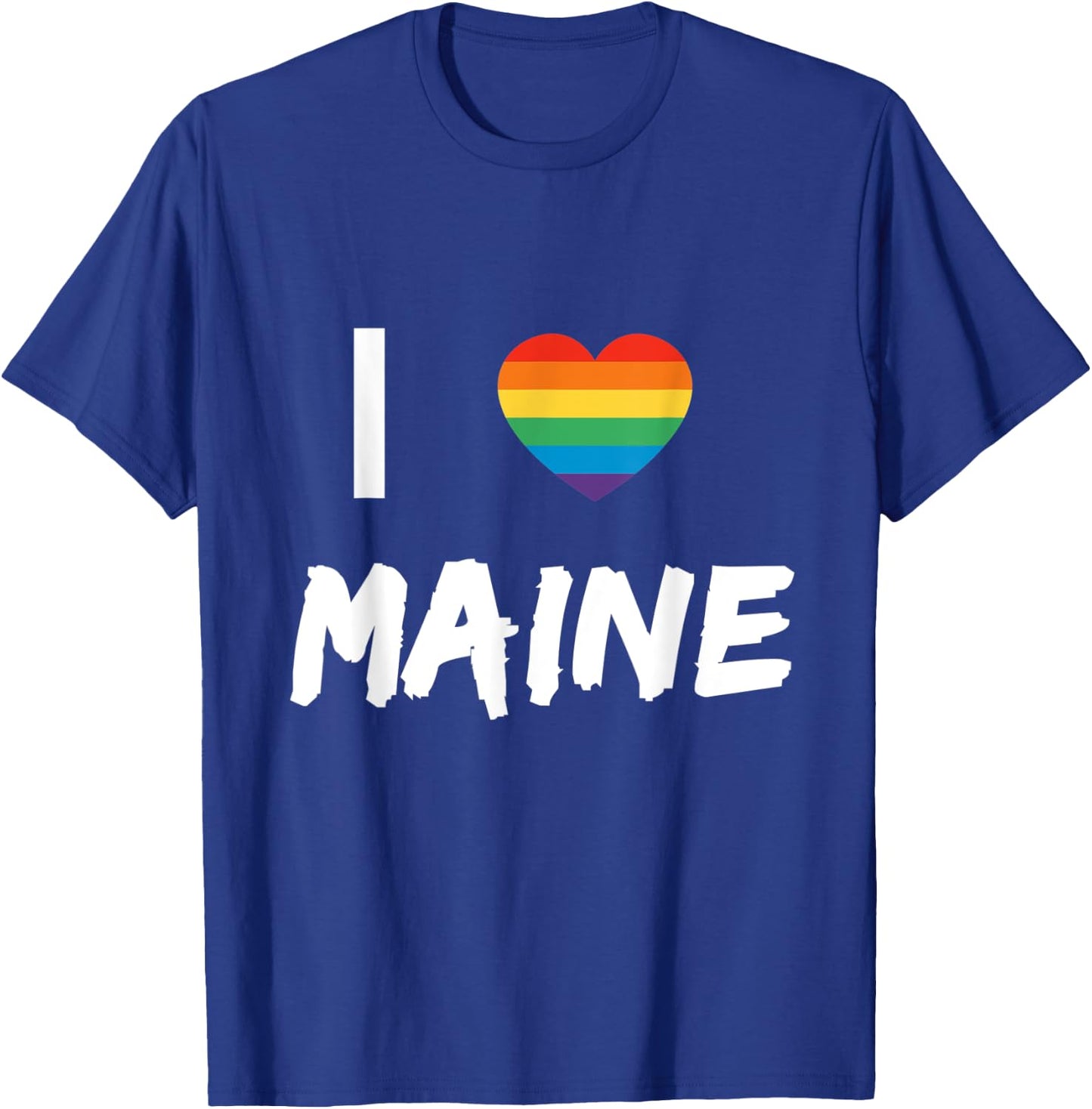 I Love Maine Gay Pride LBGT T-Shirt - T-Shirt | Royal
