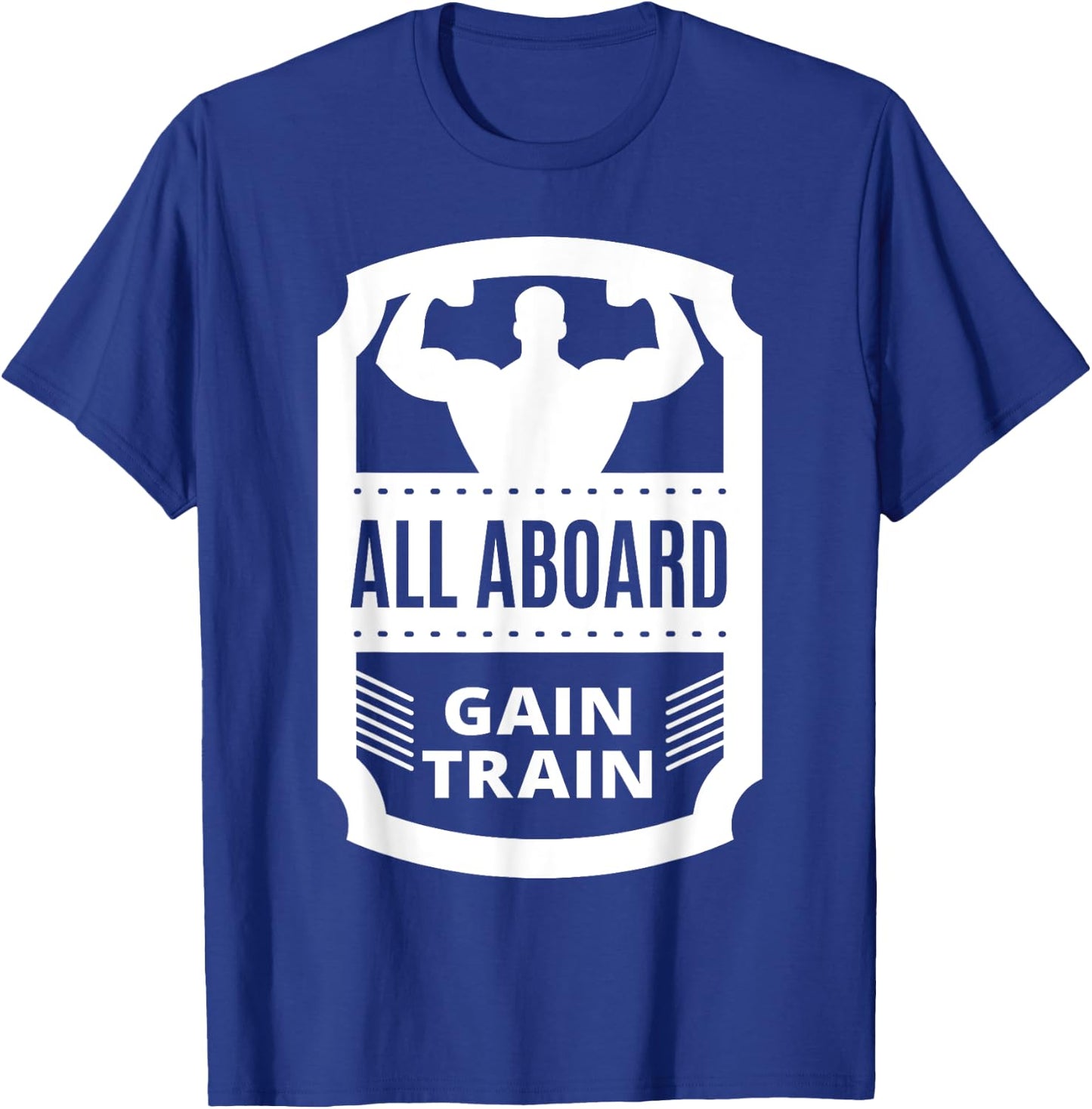 All Aboard Gain Train Weight Lifting T-Shirt - T-Shirt | Royal