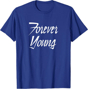 Forever Young T-Shirt - T-Shirt | Royal