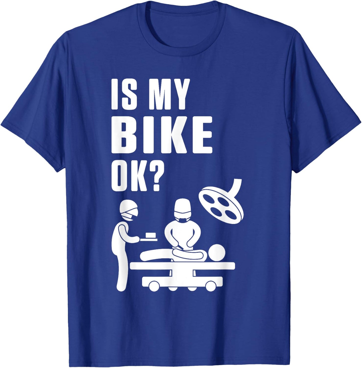 Ist Mein Bike Okay Cyclist Bicycle Cycling Rides Stunt T-Shirt - T-Shirt | Royal