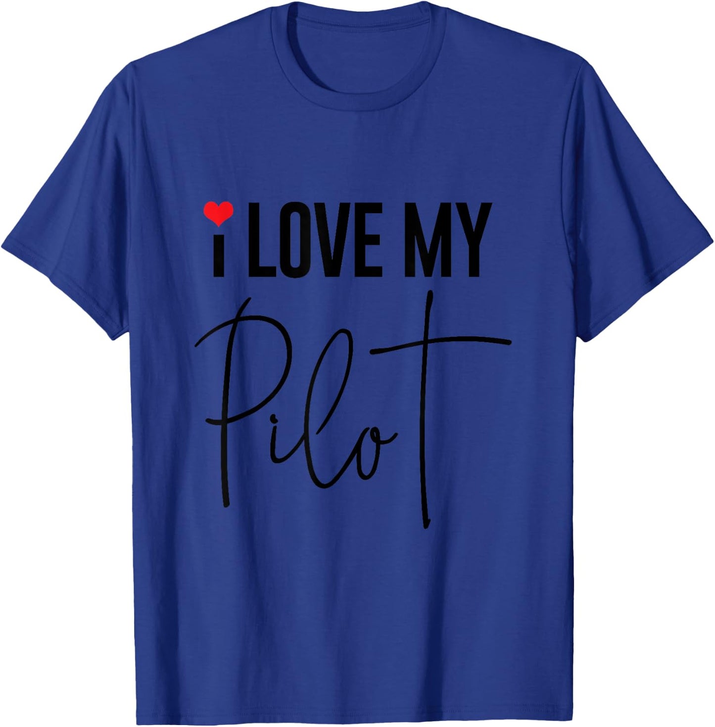 Aviator Surprise I Love My Pilot Aviation Wife Husband T-Shirt - T-Shirt | Royal