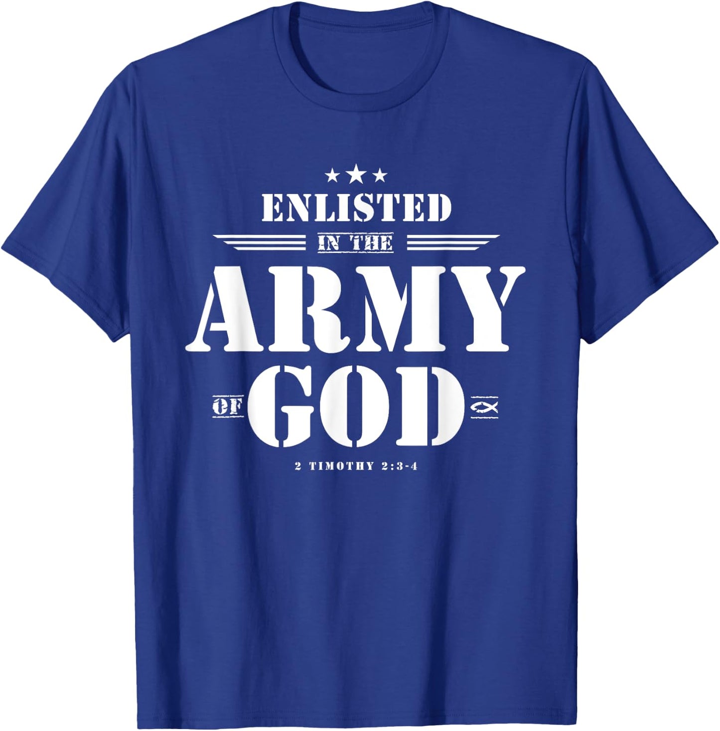 Faith Everywear Christian with Bible Verses, Scriptures, God's Army Design - Green, -Adult, Short Sleeve, Classic Fit, Small T-Shirt - T-Shirt | Royal